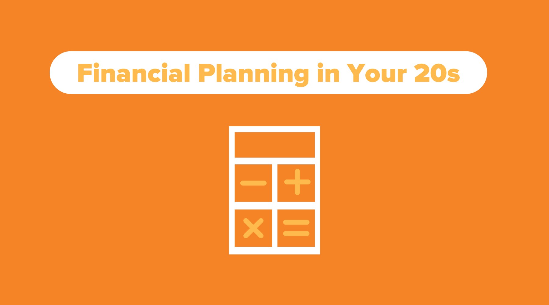 Financial Planning in Your 20s (Infographic) Tangerine